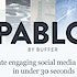 Social media images in 30 seconds? Testing Pablo by Buffer for real estate