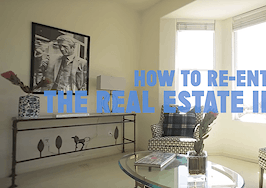 Taking a break from real estate? 4 tips for re-entering the business
