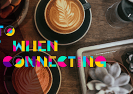 What to expect when you're Connecting: Coffee