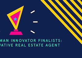 Inman Innovator Finalists, Most Innovative Real Estate Agent