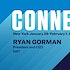 Connect the Speakers: Ryan Gorman on NRT's high-touch and high-tech hybrids