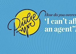 Pulse: 14 responses to 'I can't afford an agent'