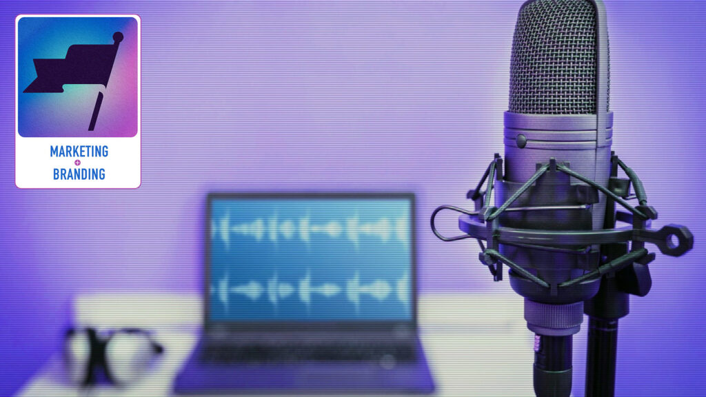 Starting a podcast? Nail these 3 brand-building basics