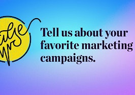 Pulse: Tell us about your favorite marketing campaigns