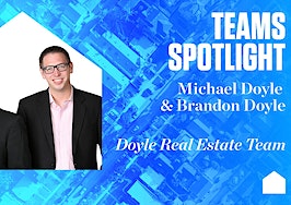 Teams Spotlight: Michael and Brandon Doyle, Doyle Real Estate Team