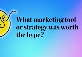 What marketing tool or strategy was (totally) worth the hype? Pulse