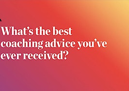 What's the best coaching advice you've ever received? Pulse