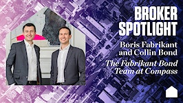 Broker Spotlight: Boris Fabrikant and Collin Bond, The Fabrikant Bond Team at Compass