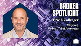 Broker Spotlight: Eric L. Zollinger, Elegran | Forbes Global Properties