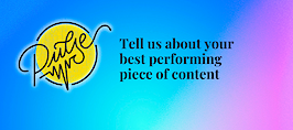 Here are the details on your best performing piece of content: Pulse