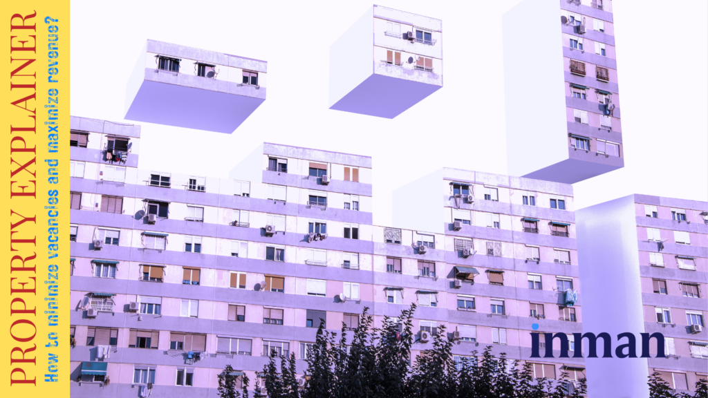 Minimize vacancies and maximize revenue: 5 tips to boost your rental