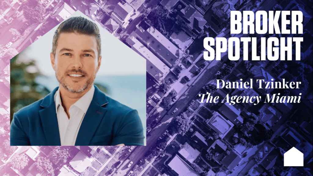 Broker Spotlight: Daniel Tzinker, The Agency Miami