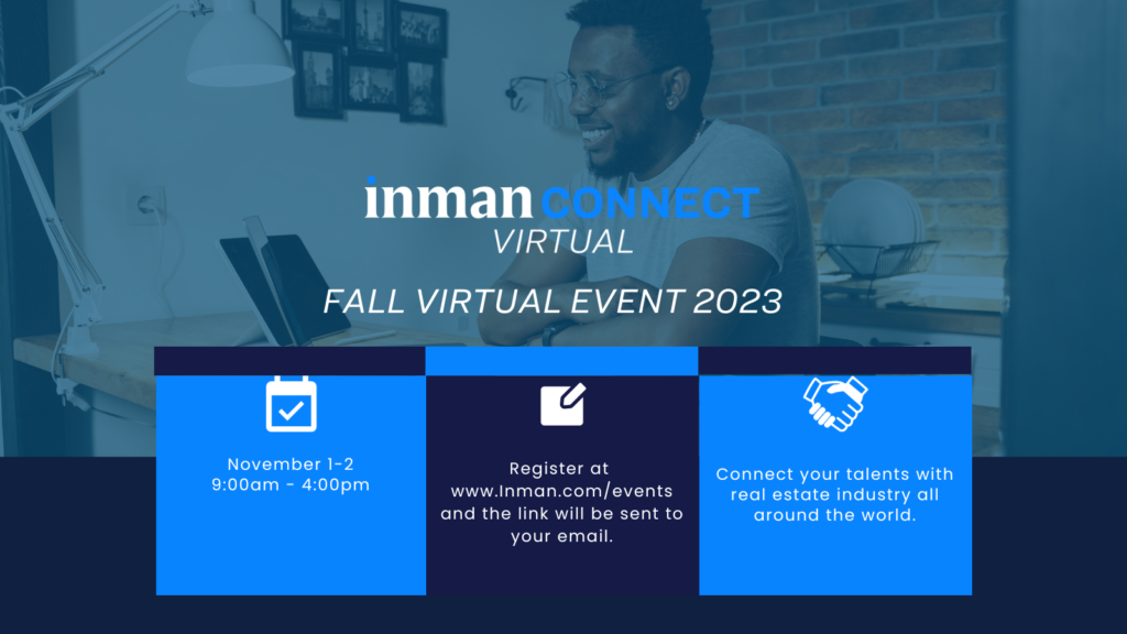 The Inman Connect Virtual event is back in 6 weeks