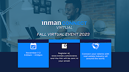 The Inman Connect Virtual event is back in 6 weeks