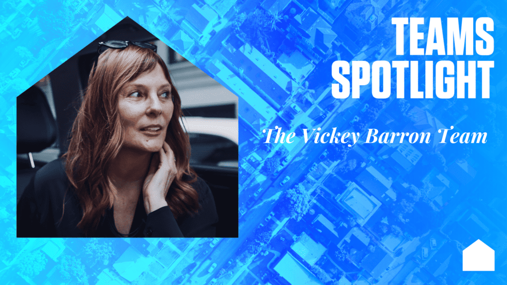 Teams Spotlight: The Vickey Barron Team