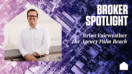 Broker Spotlight: Brian Fairweather of The Agency Palm Beach