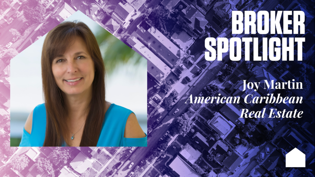 Broker Spotlight: Joy Martin, American Caribbean Real Estate
