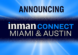 The flagship Inman Connect is BACK in January - Inman