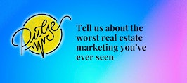 The worst real estate marketing you've ever seen: Pulse