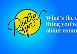 What's the craziest thing you've heard about commissions? Pulse