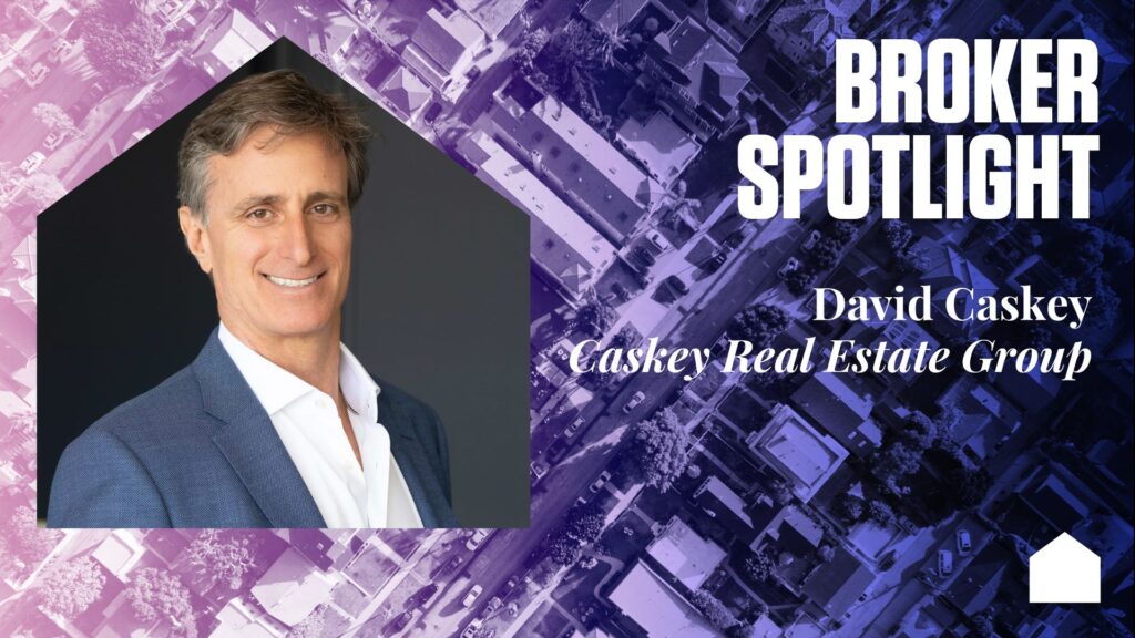 Broker Spotlight: David Caskey, Caskey Real Estate Group