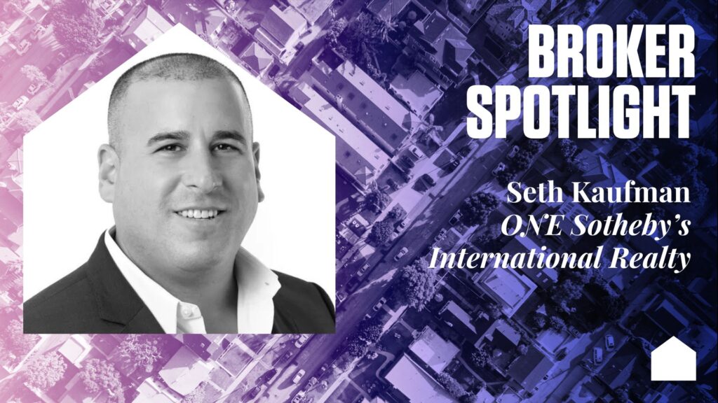 Broker Spotlight: Seth Kaufman, ONE Sotheby's International Realty