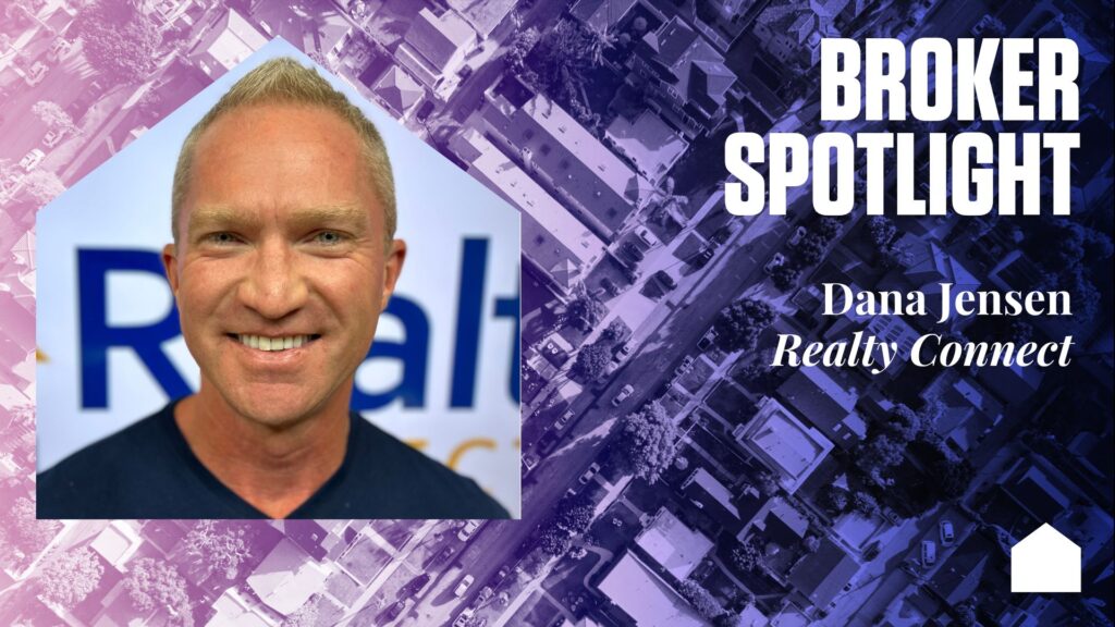 Broker Spotlight: Dana Jensen, Realty Connect