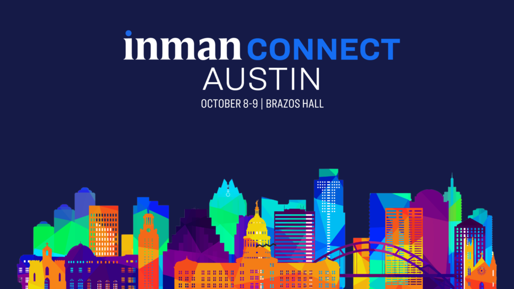 The Heart of Texas: Reimagine real estate at Inman Connect Austin